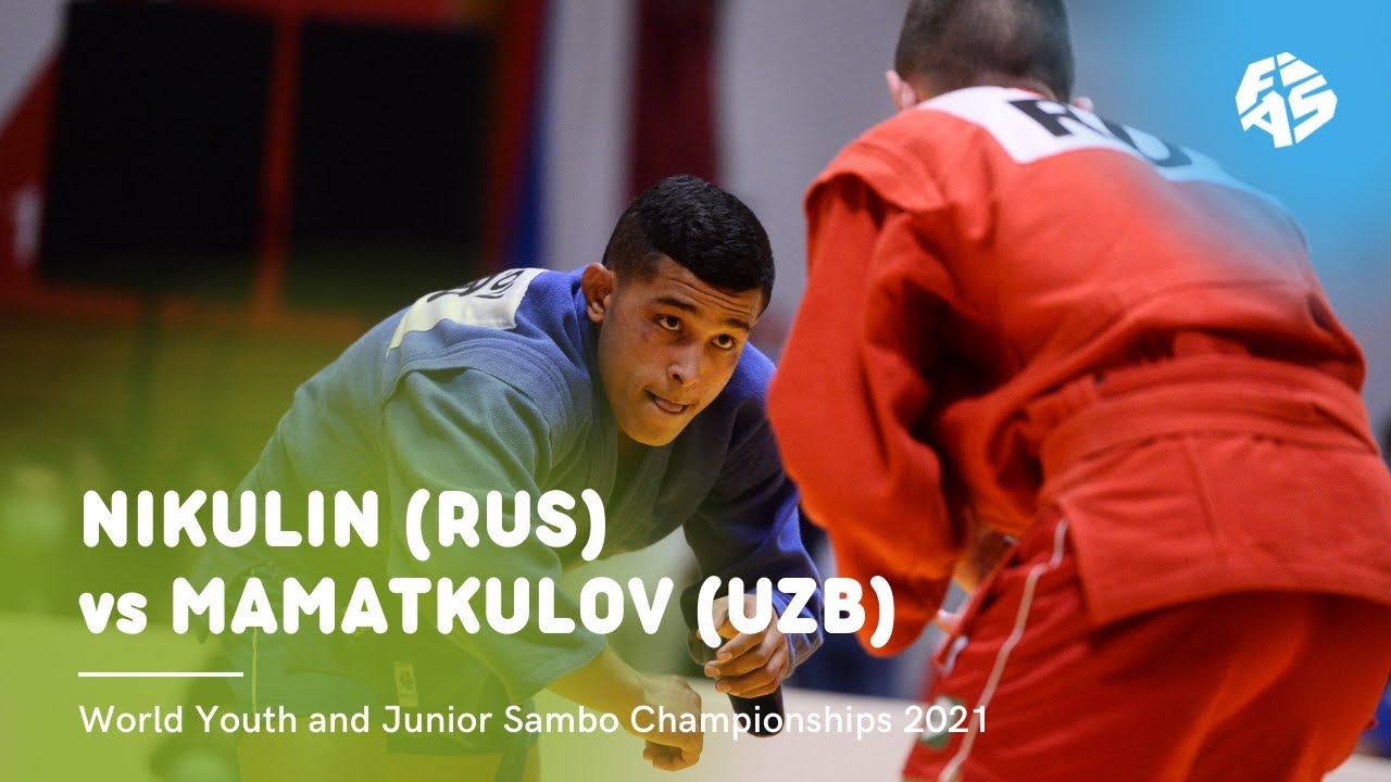 NIKULIN (RUS) vs MAMATKULOV (UZB). Juniors (M) 64 kg. World Youth&Junior Sambo Championships 2021 background