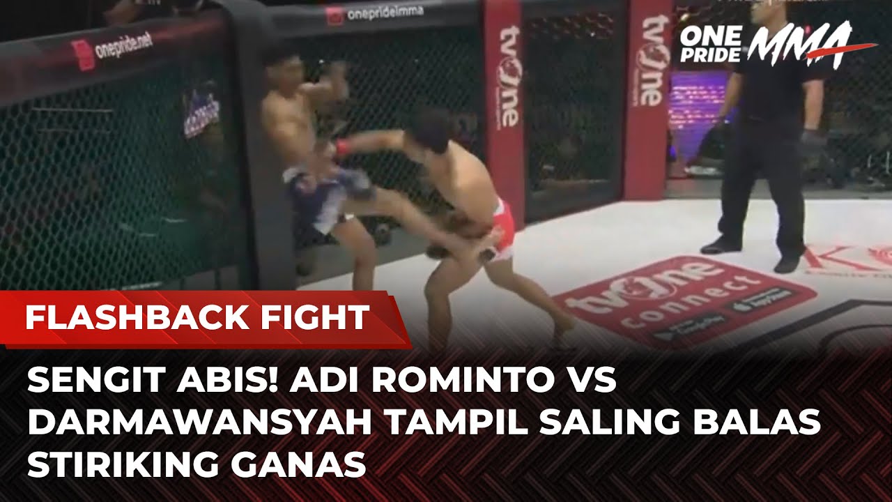 PERTANDINGAN KERAS! Adi Rominto Manurung vs Darmawansyah Jual Beli Striking | Flashback Full Fight