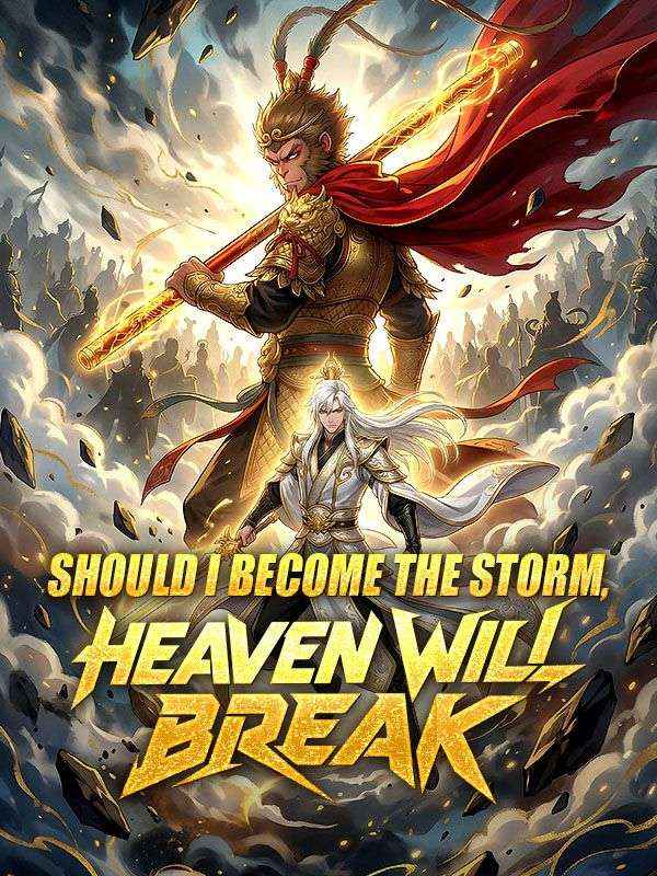 Should I Become the Storm, Heaven Will Break poster - similar to The Secret Cargo