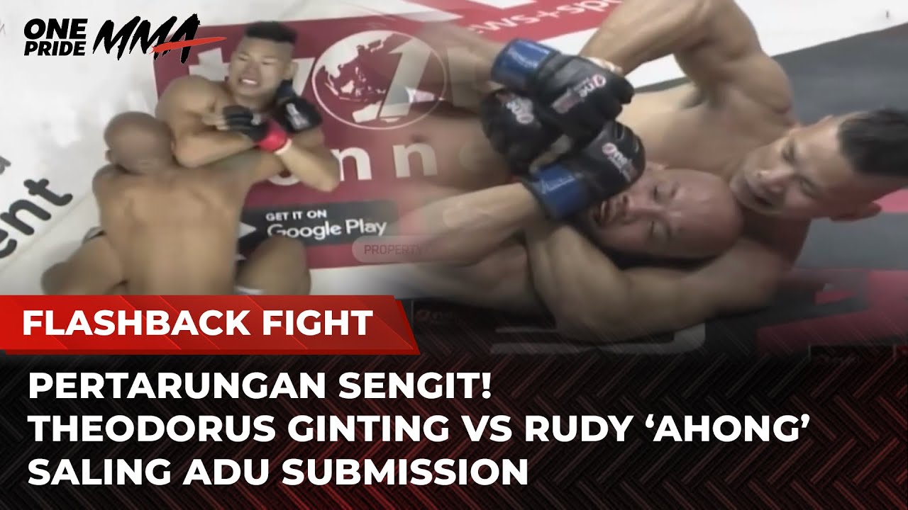 EPIC COMEBACK‼️Laga Sengit Theodorus Ginting vs Rudy 'Ahong' | Flashback Fight One PrIde MMA background