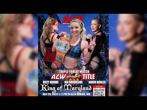 Women's Triple Threat Match: ACW FIRE Championship - 2024 King of Maryland // #acw