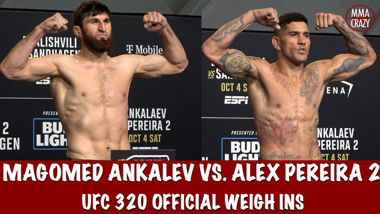 UFC 320 Official Weigh Ins: Magomed Ankalaev & Alex Pereira 2 background