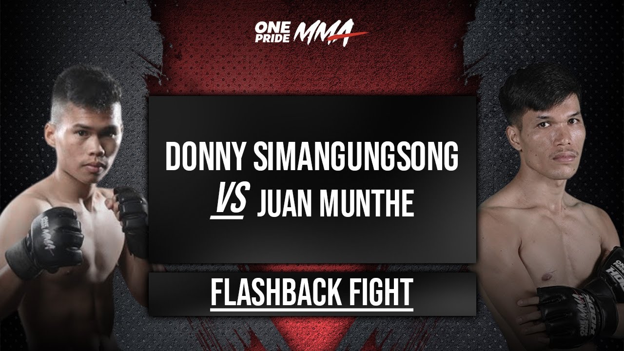 DONNY SIMANGUNGSONG VS JUAN MUNTHE | FLASHBACK FIGHT ONE PRIDE MMA background