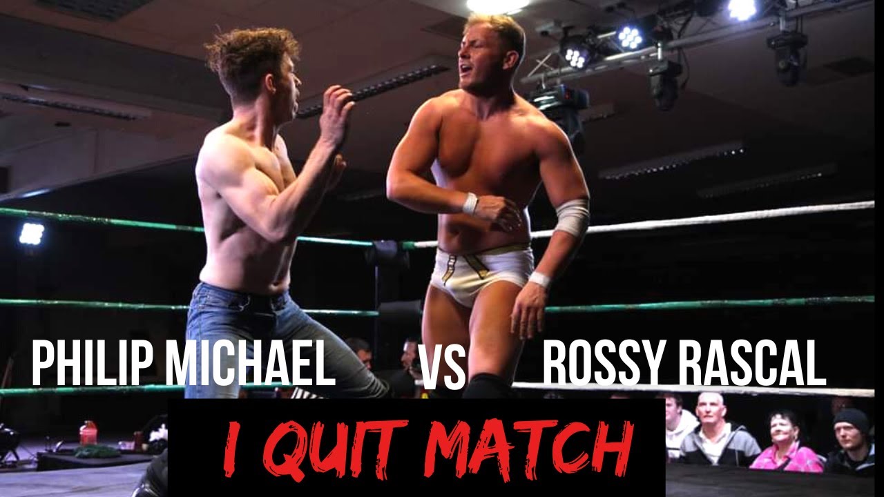 Rossy Rascal VS Philip Michaels I QUIT MATCH - June 4th 2022