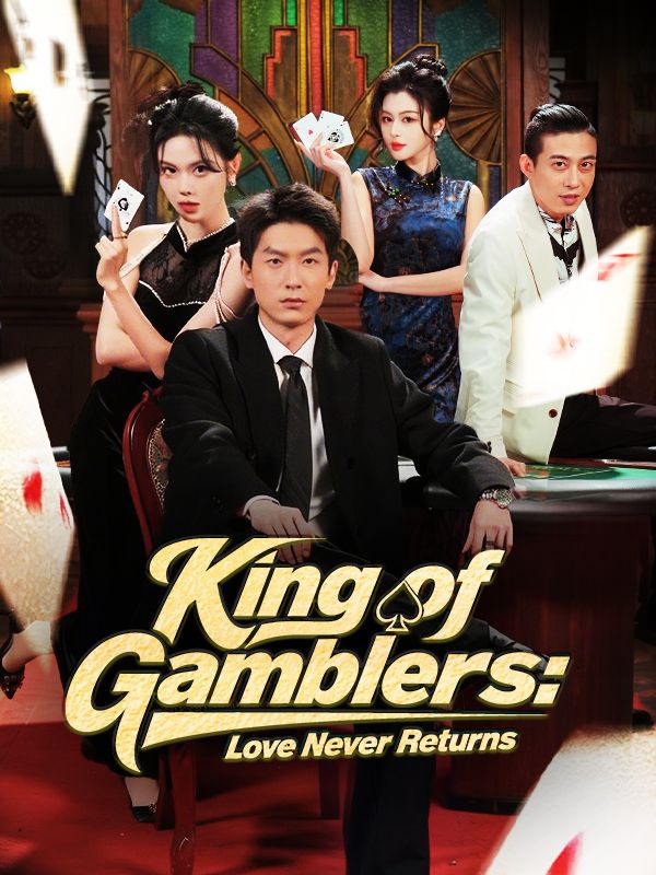 King of Gamblers: Love Never Returns [English] poster