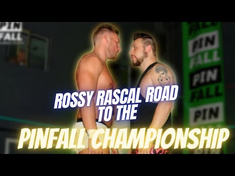 Rossy Rascal - Road to Pinfall Championship 2021