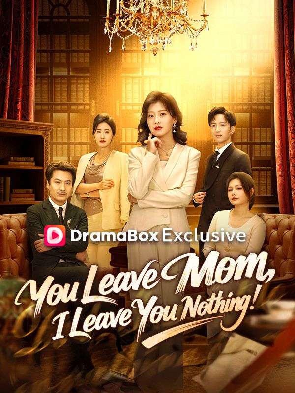 You Leave Mom, I Leave You Nothing poster