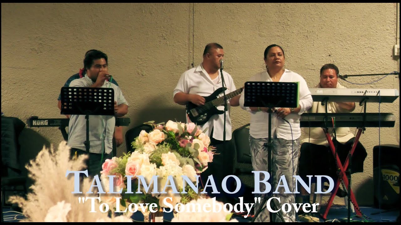 TALIMANAO BAND - To Love Somebody Cover background