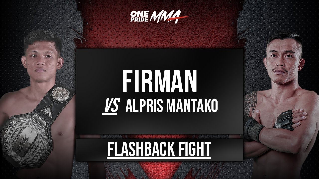 FIRMAN MUHARRAM VS ALPRIS MANTAKO | FLASHBACK FIGHT ONE PRIDE MMA
