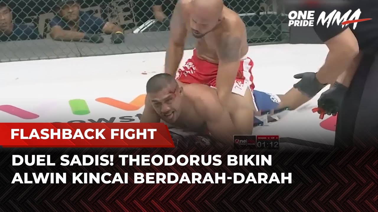 EMOSI MEMUNCAK! Theodorus Hajar Alwin Kincai Sampai Mandi Darah | Flashback Fight One Pride MMA background