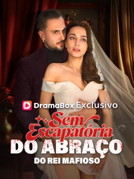 Sem Escapatória do Abraço do Rei Mafioso (Dublado)