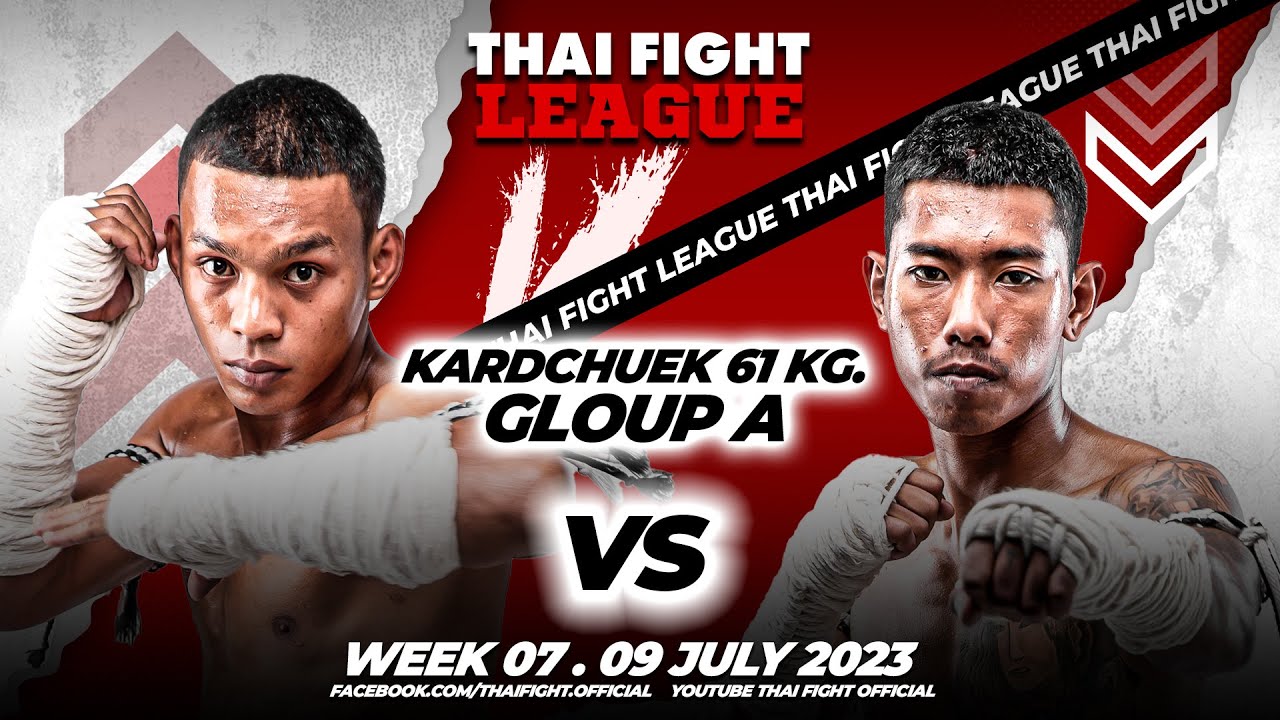 Kheewphet VS Petchsamran | KARD CHUEK 61KG | GROUP A | THAI FIGHT LEAGUE 7