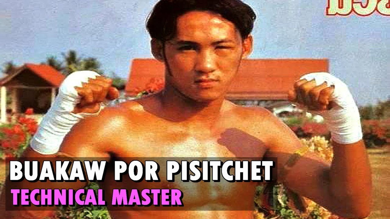 Buakaw Por. Pisitchet - Technical Master (Highlights) บัวขาว ป.พิสิษฐ์เชษฐ์ background