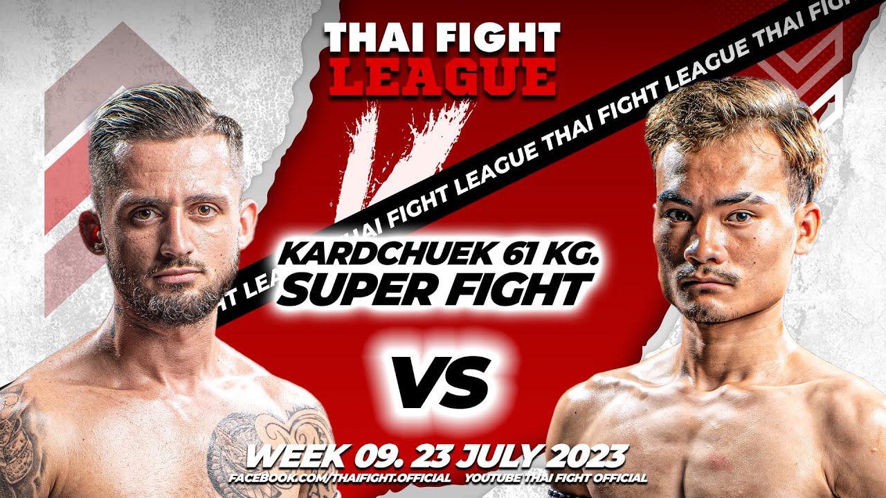 Yoann VS Jor Lar Phor | SUPER FIGHT KARD CHUEK | THAI FIGHT LEAGUE 9 background