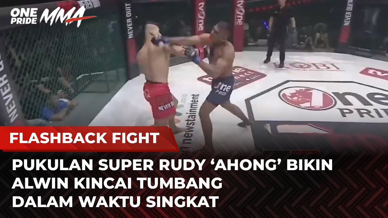 KO TERCEPAT‼️Pukulan Keras Rudy 'Ahong' Tumbangkan Alwin Kincai | Flashback Fight One Pride MMA background