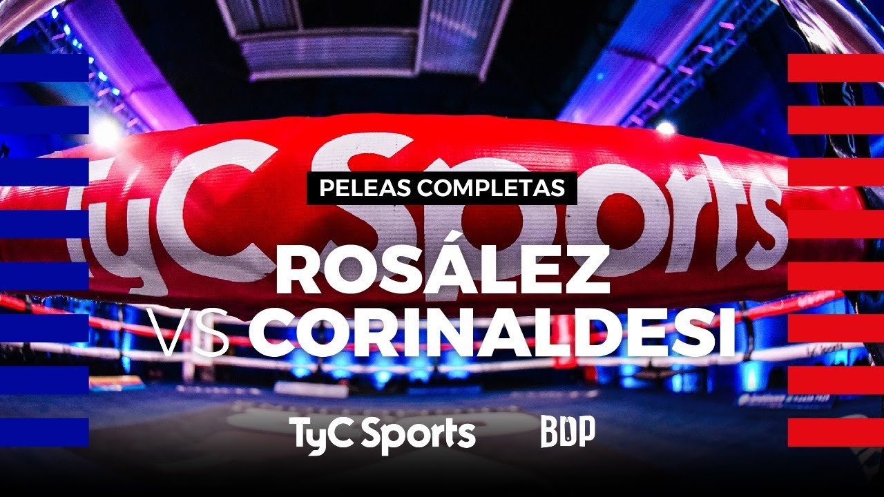 Sergio Rosález vs. Gonzalo Corinaldesi - Boxeo de Primera - TyCSports