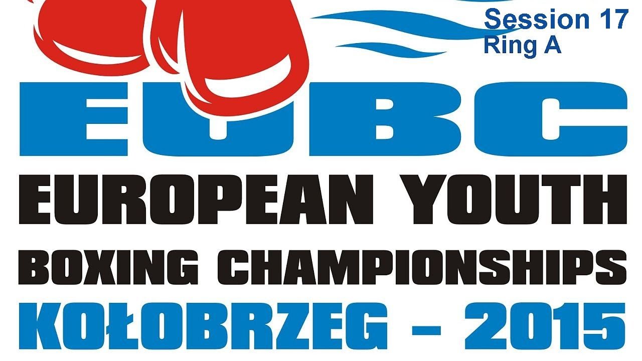 European Youth Boxing Championships 2015 - session 17 background