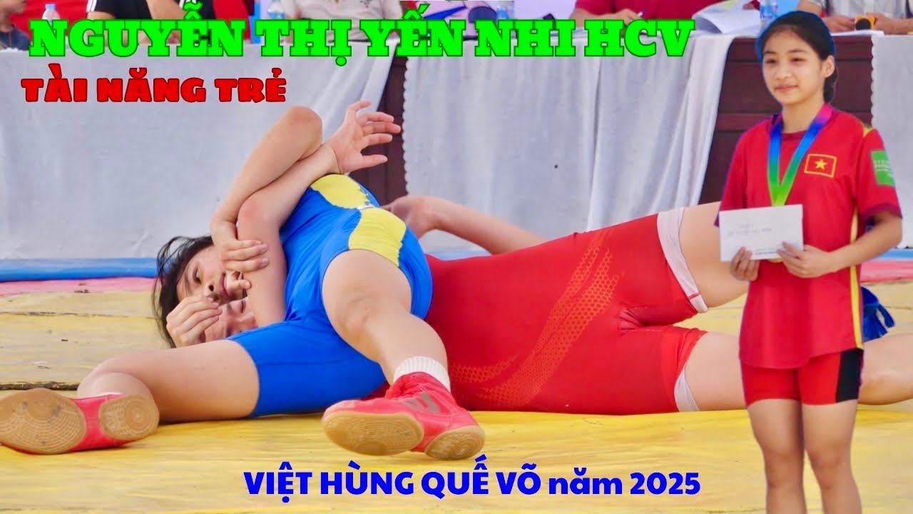 Tài năng rất có triển vọng Nguyễn thị Yến Nhi HCV Quế Võ năm 2025 Women's wrestling.