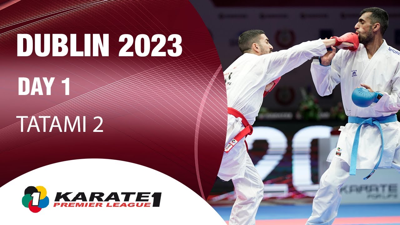 Karate1 DUBLIN | Day 1 – Tatami 2 | WORLD KARATE FEDERATION backdrop
