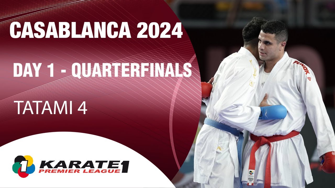 Karate1 CASABLANCA | Day 1 – QUARTER-FINALS - Tatami 4 | WORLD KARATE FEDERATION background