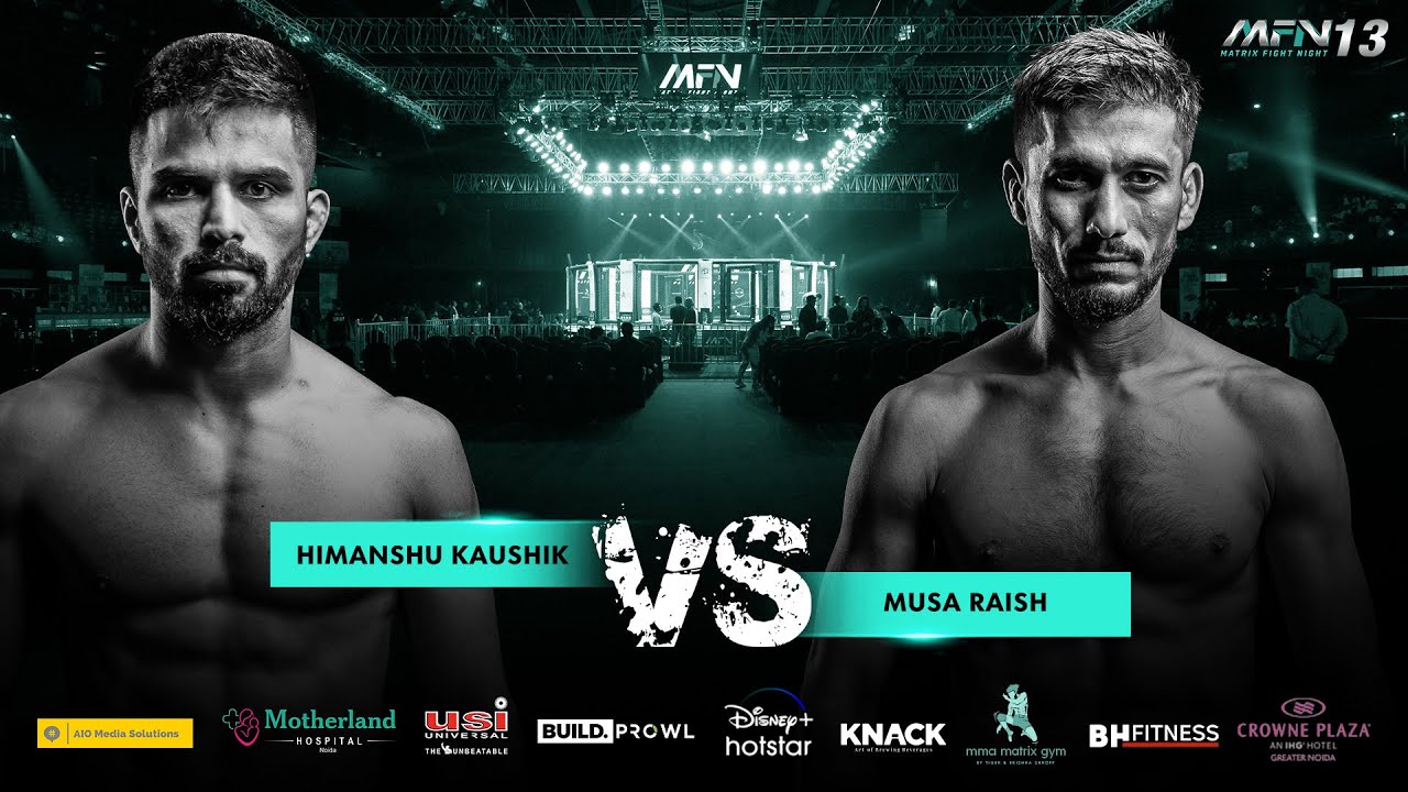 Himanshu Kaushik Vs Musa Raish - Full Fight I MFN 13 background