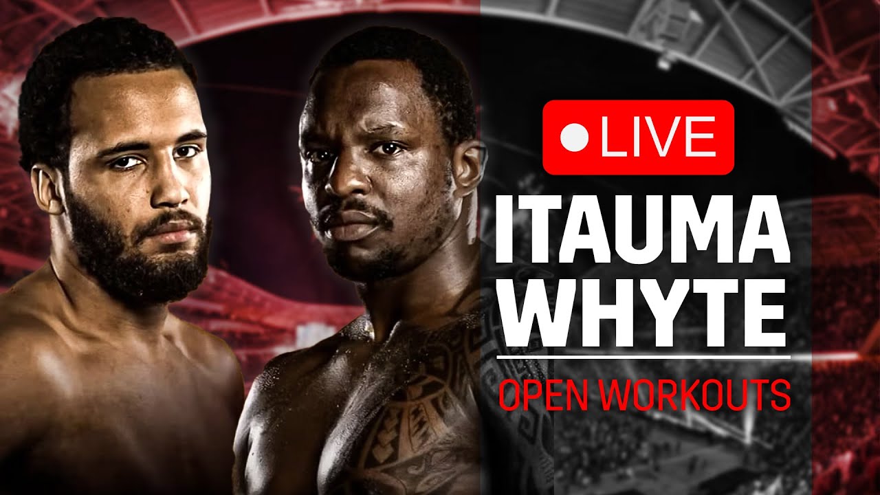 🥊 LIVE IN RIYADH: Moses Itauma vs. Dillian Whyte • OPEN WORKOUTS | DAZN Boxing