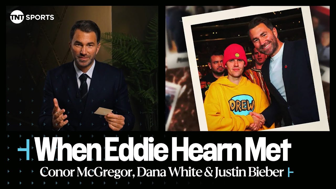 ЁЯОм When Eddie Hearn Met: Meeting Conor McGregor, Dana White & asking Justin Bieber for a photo ЁЯУ╕ backdrop