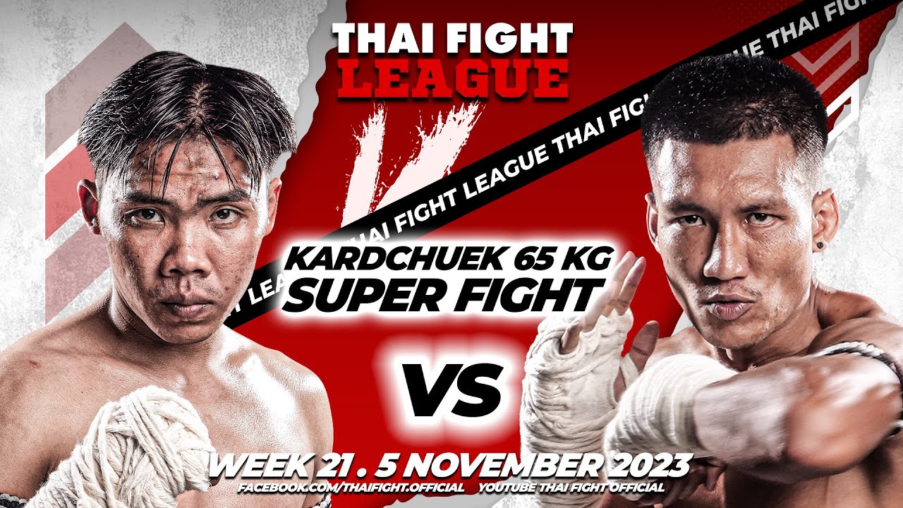 Petchpakmhai VS Kao-A | SUPER FIGHT KARD CHUEK | THAI FIGHT LEAGUE #21 backdrop