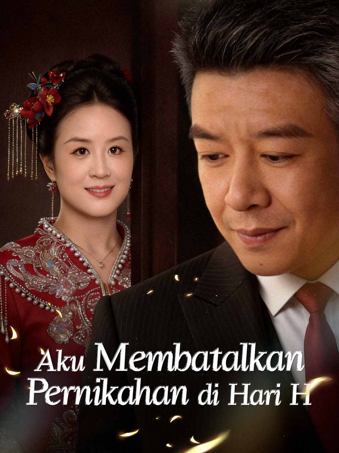 Aku Membatalkan Pernikahan di Hari H [Indonesian] poster - similar to Trop tard ! la fille de l'Olympe t'abandonne