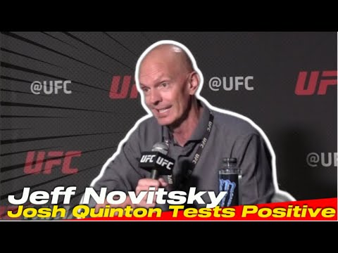 Jeff Novitsky discusses Josh Quinlin positive test: Quinlin Could Fight Next Week background