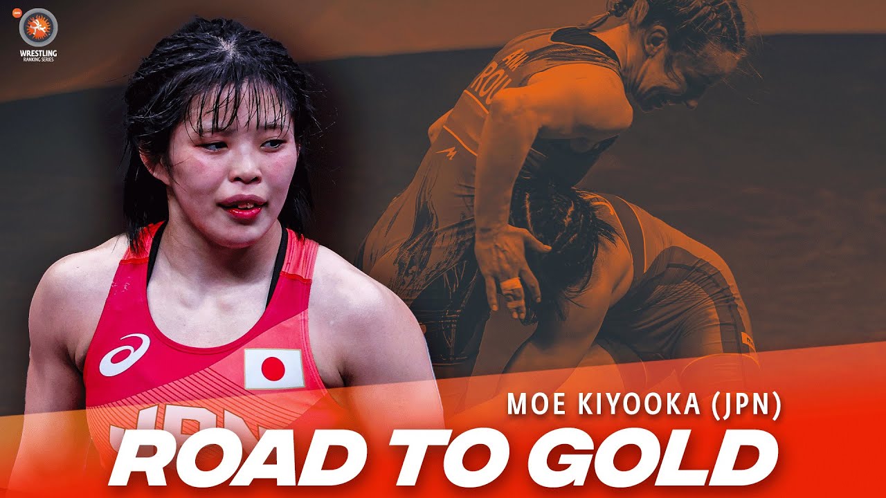 Moe KIYOOKA (JPN) | Road to 53KG Gold | Women’s Wrestling | Muhamet Malo Senior Ranking Series