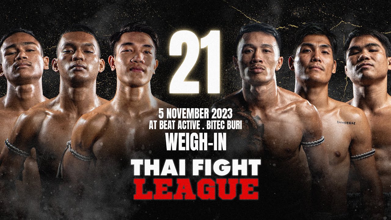 🔴 THAI FIGHT LEAGUE #21 | Weigh-In background