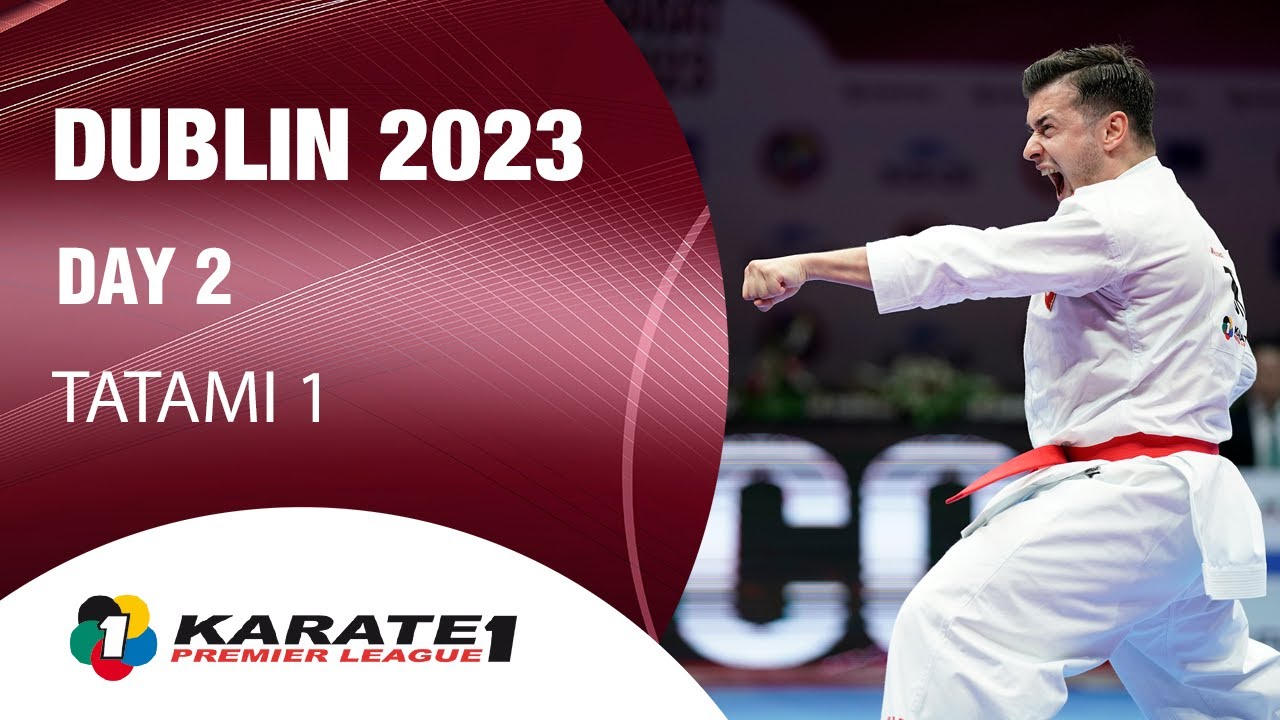 Karate1 DUBLIN | Day 2 – Tatami 1 | WORLD KARATE FEDERATION backdrop