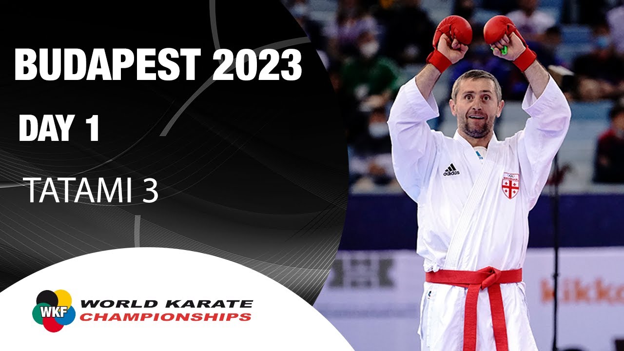 KARATE World Championships | Day 1 – Tatami 3 | WORLD KARATE FEDERATION