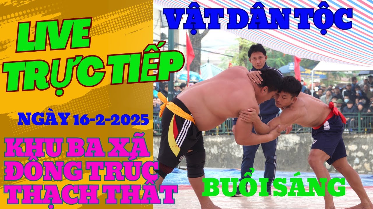 Live Trực Tiếp Vật Nam Nữ Làng Khu Ba Đồng Trúc Thạch Thất HN westing background