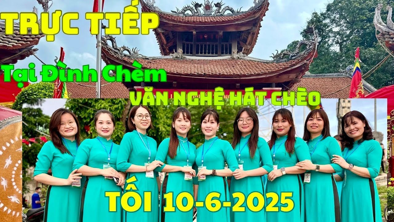 Trực Tiếp Đêm văn nghệ Hát chèo Lễ hội Đình Chèm background