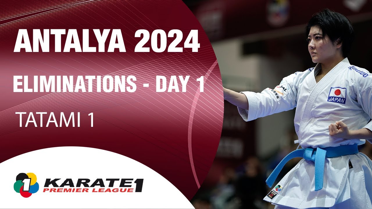 Karate1 ANTALYA | Day 1 – ELIMINATIONS - Tatami 1 | WORLD KARATE FEDERATION background