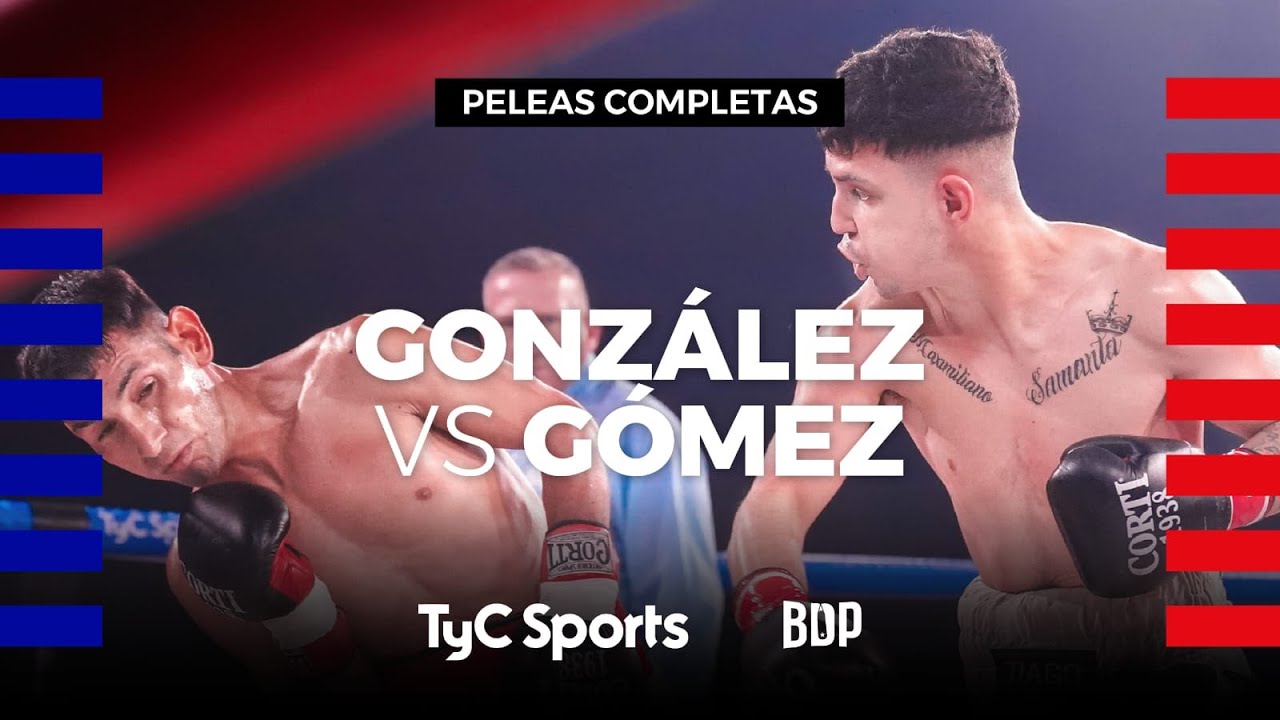 Thiago González vs. Daniel Gómez - Boxeo de Primera - TyCSports