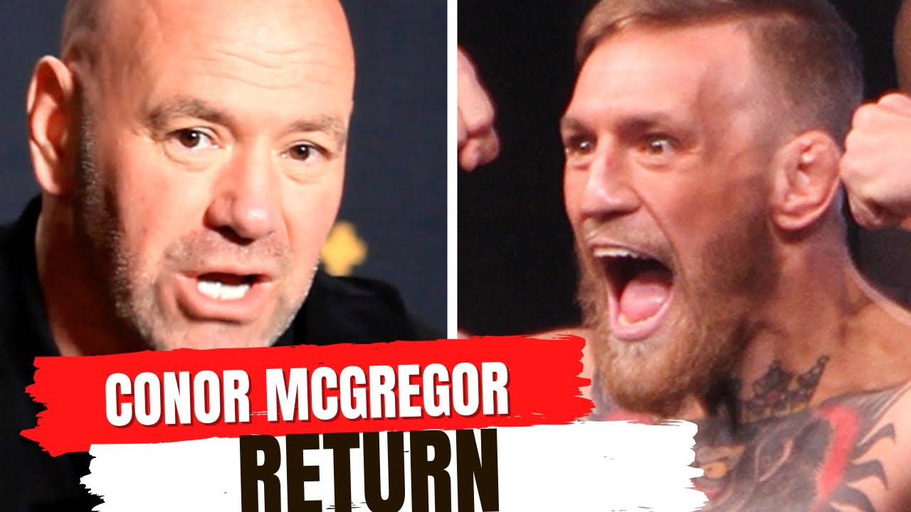 Dana White: Will Conor McGregor FIGHT AGAIN???