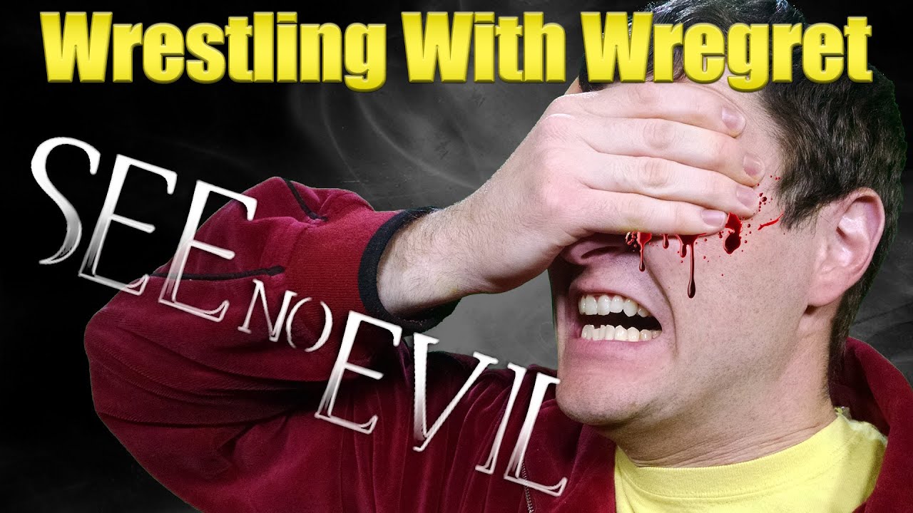See No Evil (ft. The Horror Guru) | Wrestling With Wregret background
