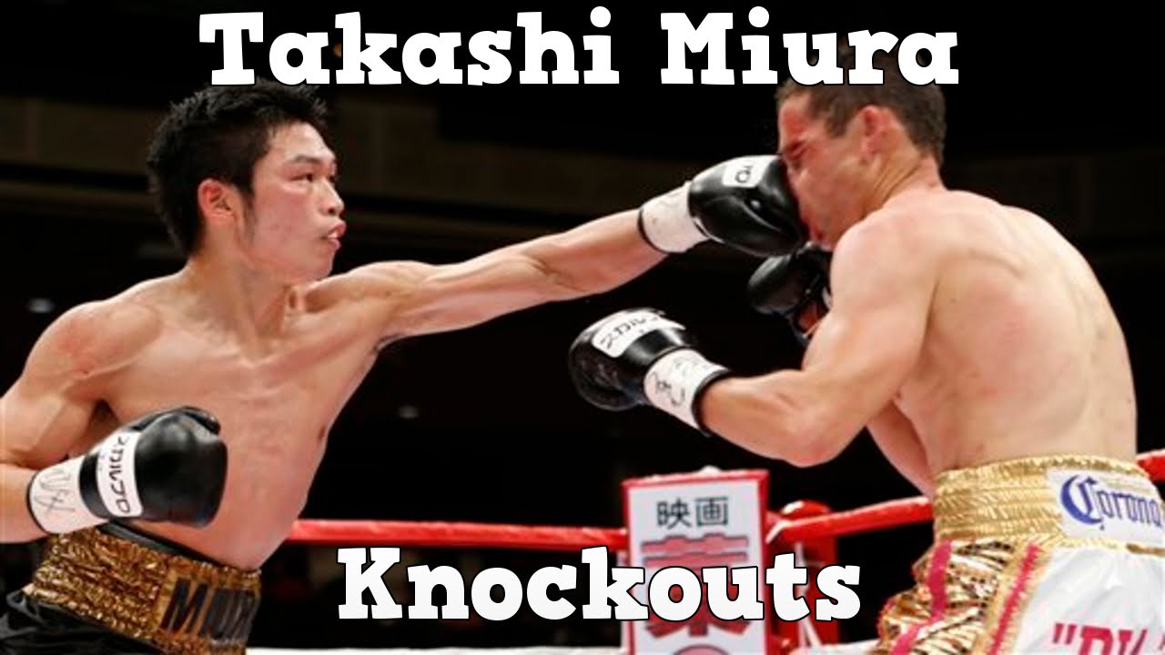 Takashi Miura - Highlights / Knockouts