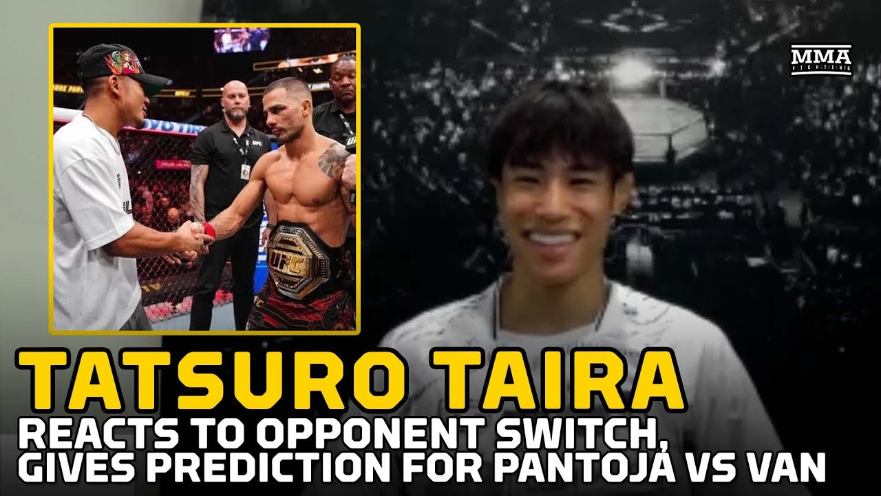 Tatsuro Taira REACTS To Late Opponent Switch, Predicts Pantoja vs. Van | MMA Fighting background