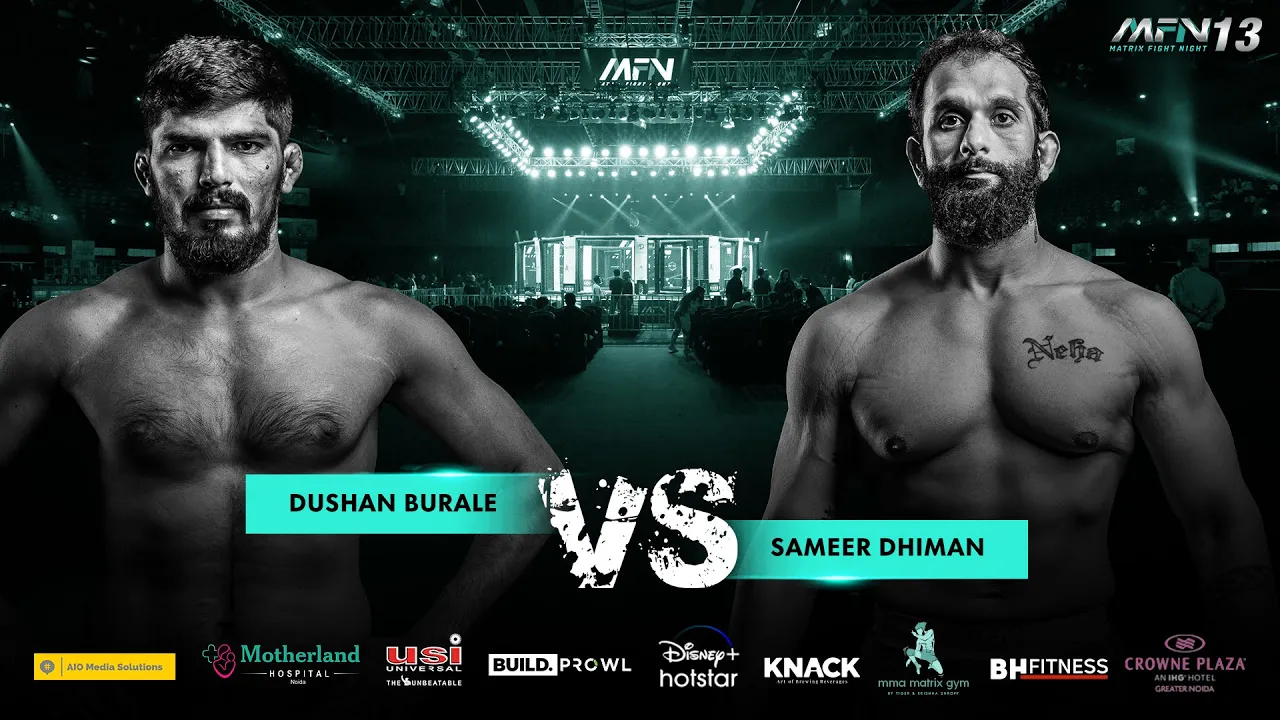 Sameer Dhiman vs Dushan Burale - Full Fight I MFN 13