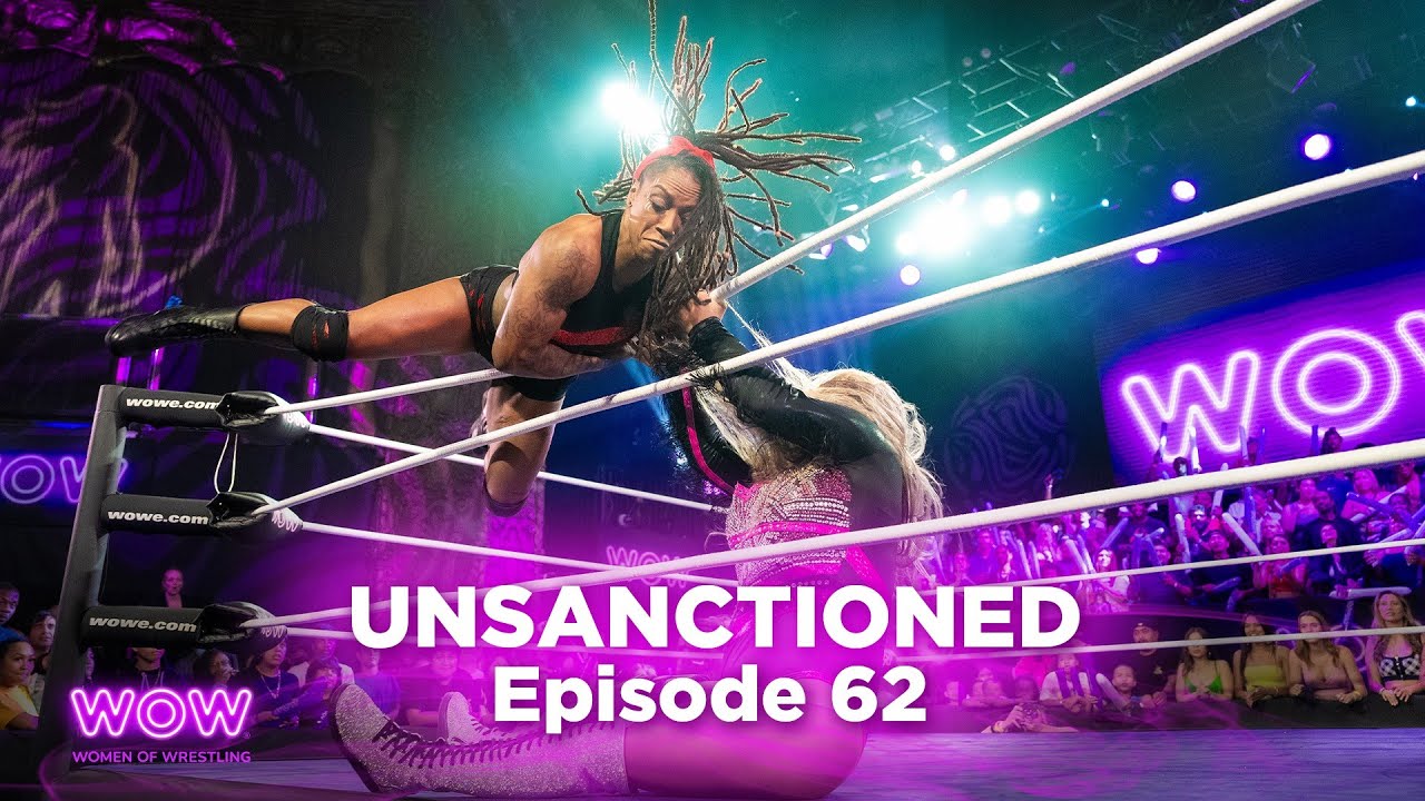 WOW Episode 210 - UNSANCTIONED | Full Episode | WOW - Women Of Wrestling backdrop