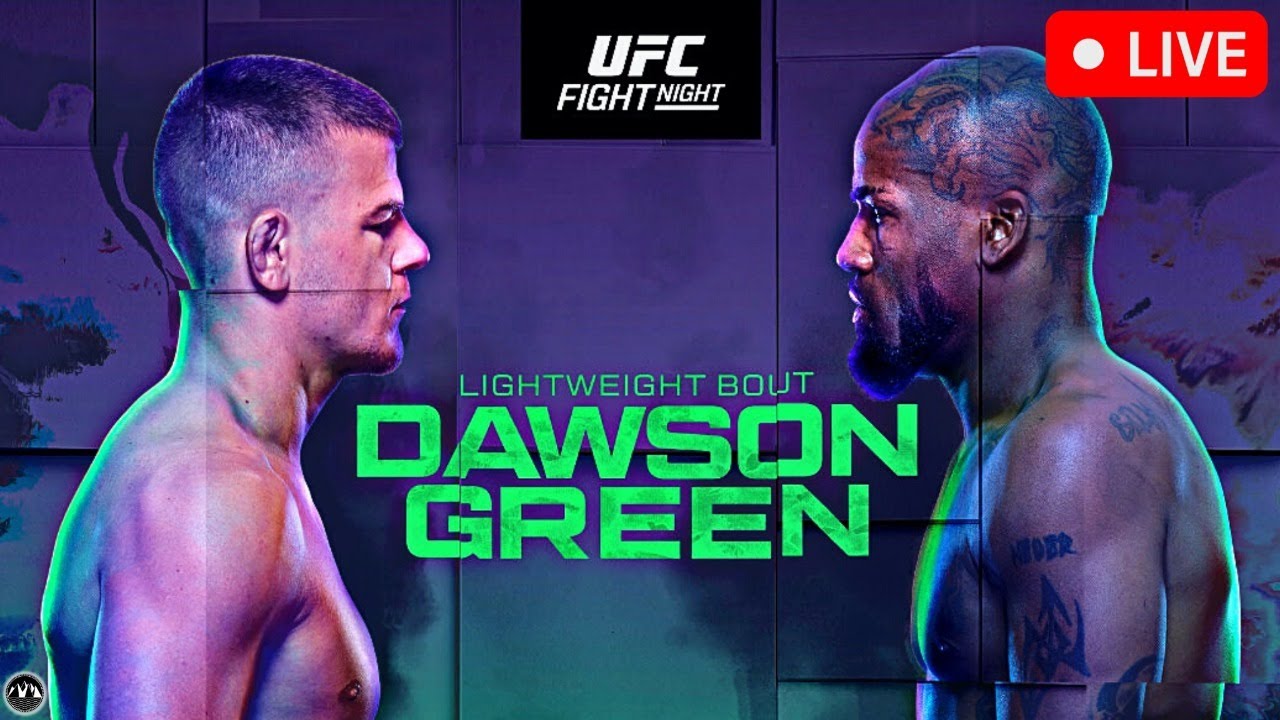 UFC Fight Night: Dawson vs. Green | LIVE STREAM | MMA FIGHT COMPANION | UFC Vegas 80