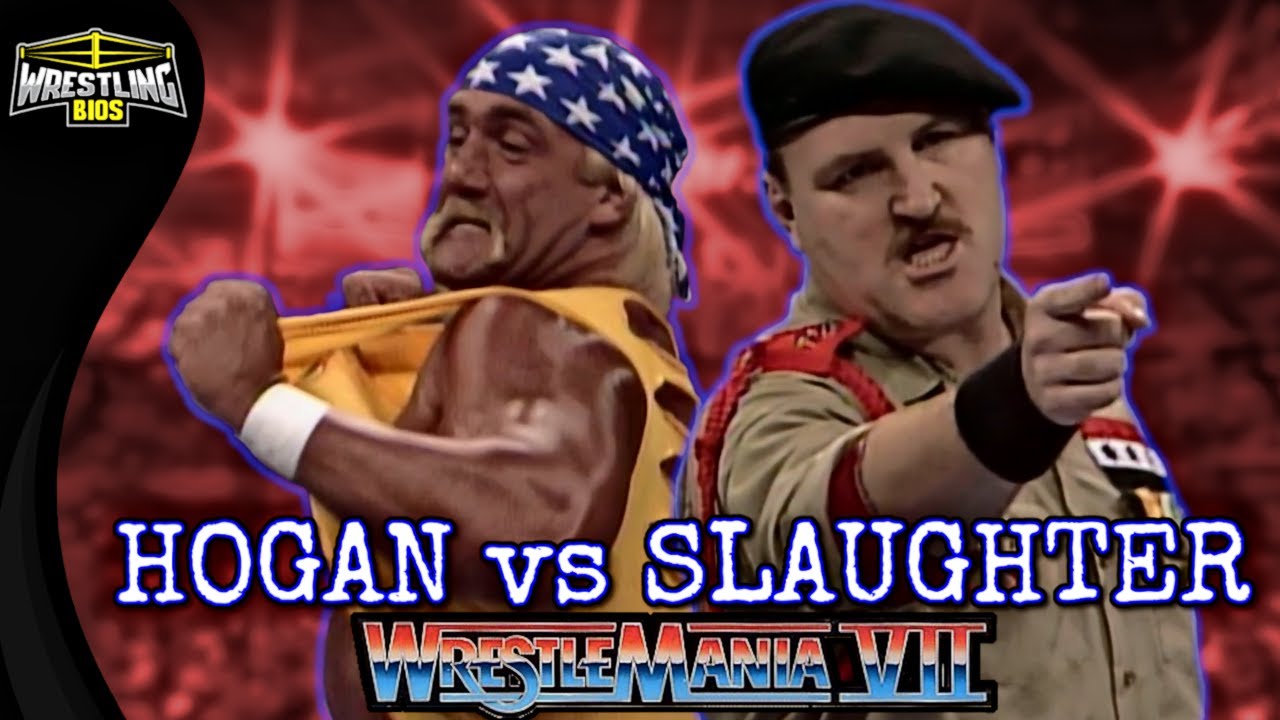 The Story of Sgt. Slaughter vs Hulk Hogan - WrestleMania VII