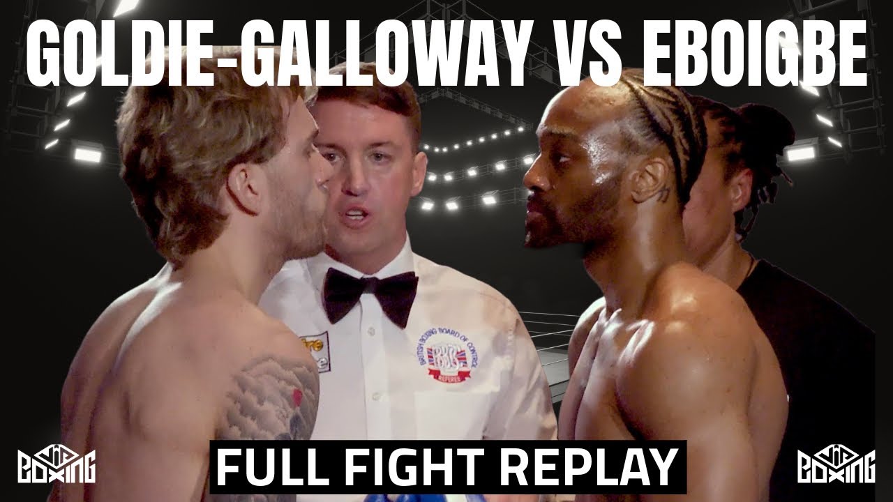 Will Goldie Galloway v Elliot Eboigbe | Full Fight Replay | 1st March 2025 background
