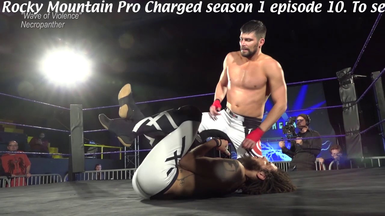 Rocky Mountain Pro Season 1 Episode 10 Charged Highlights - Pro Wrestling Elevated