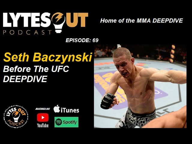 Seth Baczynski Before The UFC - Ep 69 / #ufc background