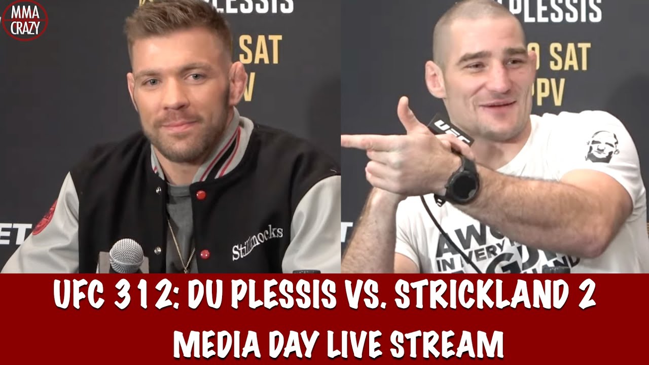 UFC 312: Du Plessis vs. Strickland 2 Media Day Live Stream background